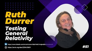 Ruth Durrer: Testing General Relativity with Cosmological Large Scale Structure