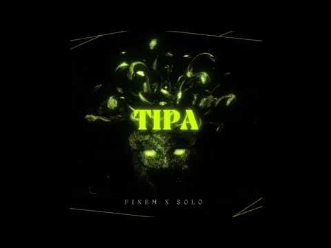 FINEM & SOLO & SELMO - Tipa (full song slowed)