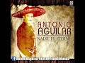 Antonio Aguilar con la banda la costeña. tristes recuerdos