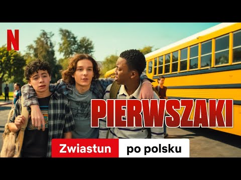 Pierwszaki (Zwiastun) | Zwiastun po polsku | Netflix