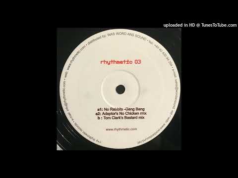 No Rabbits - Gang Bang