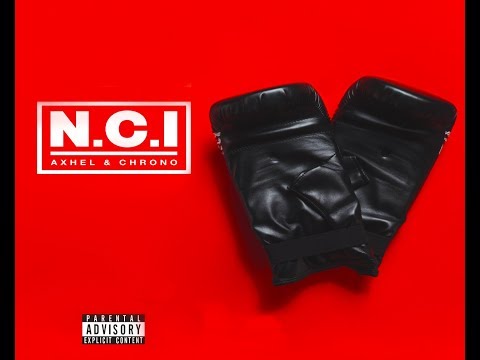 Axhel & Chrono "N.C.I."