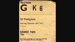 Dr Feelgood  In Concert 10th December 1977 - That&#39;s It, I Quit
