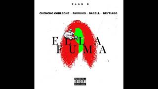 Chencho Corleone Ft Farruko, Darell &amp; Brytiago - Ella Fuma