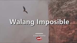 Walang Imposible Music Video
