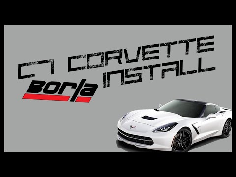 C7 Corvette Borla Exhaust Install