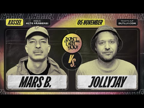 Mars B. VS JollyJay ⎪ Kassel ⎪ Rap Battle ⎪ DLTLLY