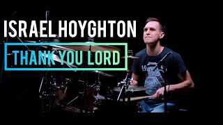 THANK YOU LORD - Israel Houghton & New Breed. Drum cover by Ales Sobol (vocal Susanna Sobol)