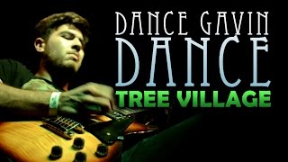 Dance Gavin Dance - &quot;Tree Village&quot; LIVE! The Rise Records Tour