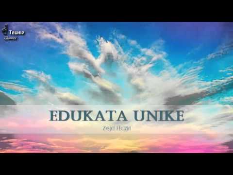 Edukata unike (1)  - Zejd Haziri