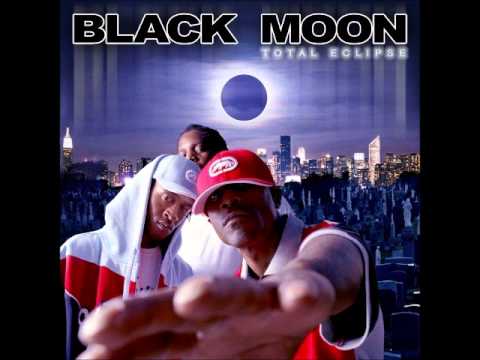 Black Moon - Total Eclipse - What Would You Do ft. Sean Price