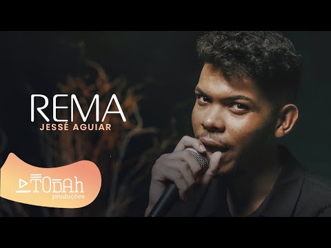 Jessé Aguiar | Rema [Cover Hadassa Priscilla]