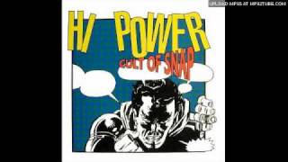 Hi Power - Cult Of Snap video