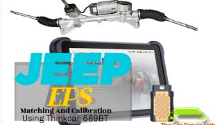 Jeep Electric power steering VIN writing and Calibration(using Thinkcar)