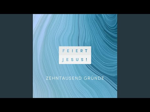 Zehntausend Gründe (Remastered 2024)