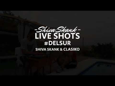 SHIVA SKANK LIVE SHOTS #DELSUR feat. CLASIKO