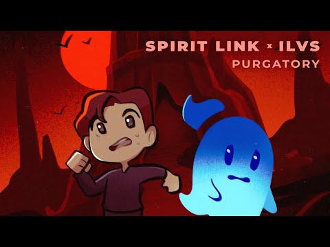SPIRIT LINK x ILVS - Purgatory