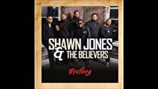 Shawn Jones &amp; The Believers Return No More