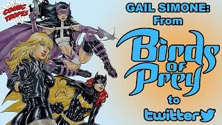 Gail Simone: From Birds of Prey to Twitter, an Analysis