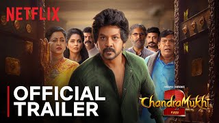 Chandramukhi 2 | Now streaming | Raghava Lawrence, Kangana Ranaut | Netflix India