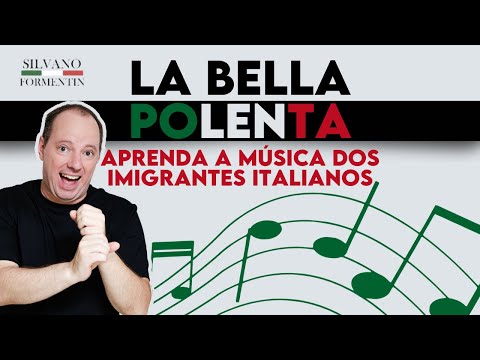 La Bella Polenta - Aprenda a música dos imigrantes italianos
