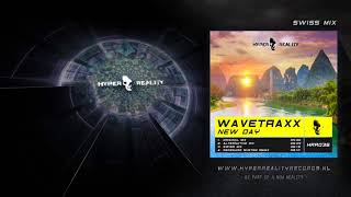 Wavetraxx - New Day (Swiss Mix)