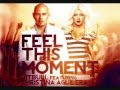 Pitbull Feat. Christina Aguilera - Feel This Moment ...