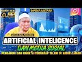 PENGARUH DAN BAH4YA ARTIFICIAL INTELLIGENCE A I DAN MEDIA SOSIAL DI AKHIR ZAMAN ️USTAZ AUNI
