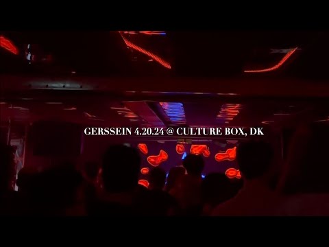 GERSSEIN @ CULTURE BOX COPENHAGEN