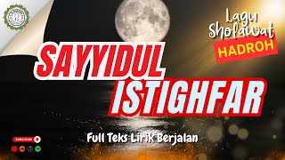 Download lagu Sholawat 'SAYYIDUL ISTIGHFAR' | Hadroh Al Barkah Sholawat mp3 Download lagu Sholawat 'SAYYIDUL ISTIGHFAR' | Hadroh Al Barkah Sholawat mp3