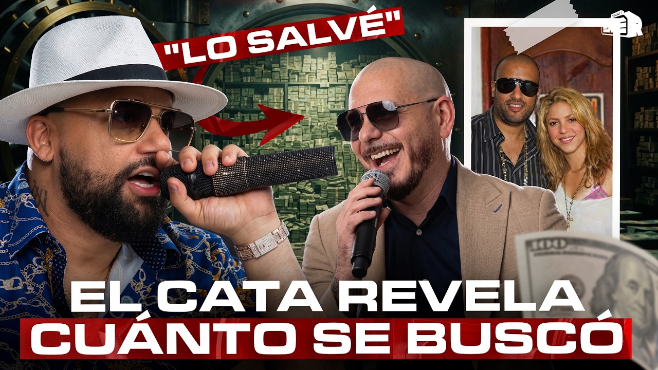 EL CATA REVELA CUÁNTO SE BUSCÓ CON SHAKIRA Y CÓMO SALVÓ A PITBULL