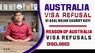 Reasons for Australia Student Visa Refusal | How to overcome it | Australian Student Visa Ratio 2023