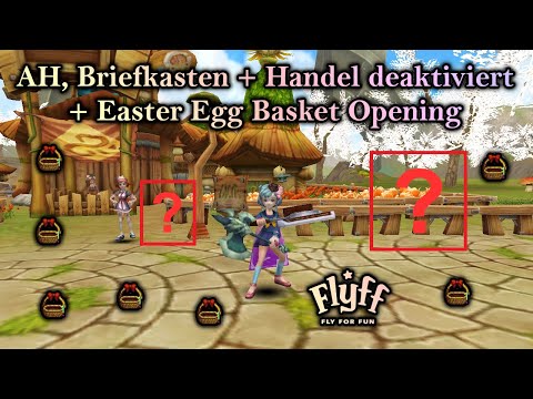 Let's Play Flyff [Slayer, Level 130-H] #1201 - AH, Briefkasten, Handel deaktiviert + Egg Baskets