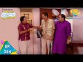 Taarak Mehta Ka Ooltah Chashmah Episode 354 Full Episode