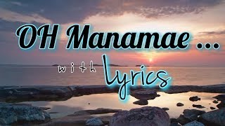 Oh Manamae song with lyrics | Harris Jayaraj | Ullam Ketkume