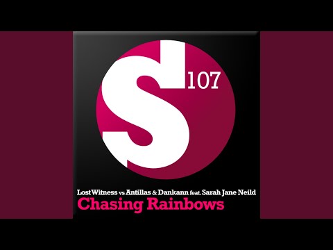Chasing Rainbows (Antillas & Dankann Dark Instrumental Mix)