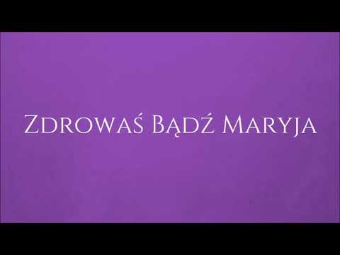 Zdrowaś bądź Maryja