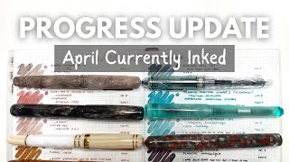 APRIL #currentlyinked // Thoughts on all of my pens and inks #progressupdate