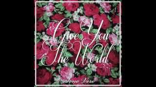 Sono Vero - Give You the World