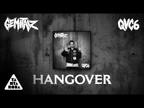 GEMITAIZ - "Hangover" (prod Frenetik & Orang3) [QVC6]