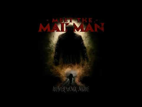 2023 - MEET THE MAILMAN - Never Walk Alone  (Full Album)