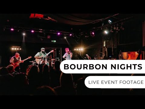 Bourbon Nights - Live Event Footage