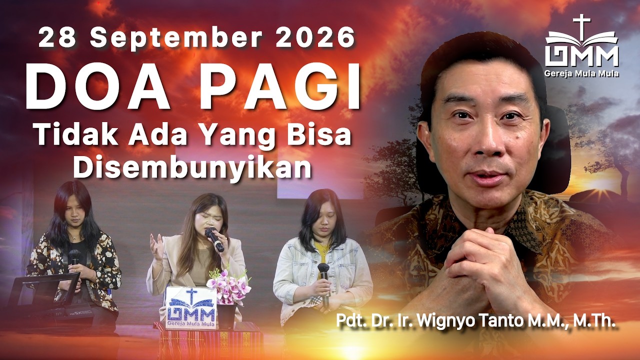 DOA PAGI | Tidak Ada Yang Bisa Disembunyikan – 28 September 2026 | Ps. Dr. Wignyo Tanto