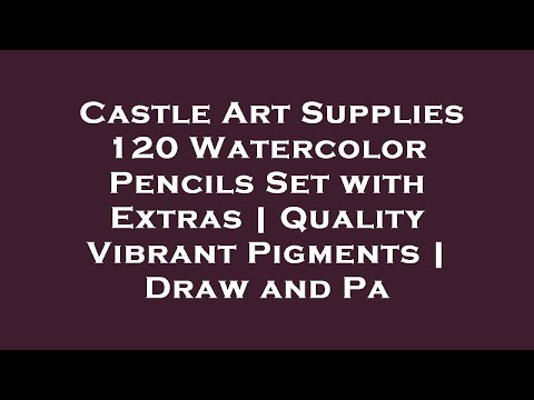 Castle Art Supplies 120 Watercolor Pencils Set with Extras | Quality Vibrant Pigments | Draw  Review
