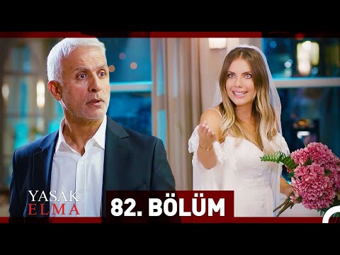 Yasak Elma 82. Bölüm
