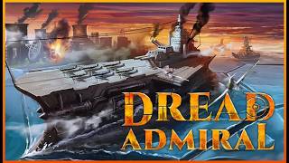 DREAD ADMIRAL: A NEW Turn-Based Naval Strategy Game!