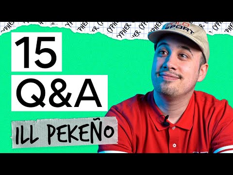 15 Preguntas y Respuestas con ILL PEKEÑO | Cypher Q&A