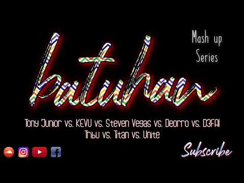 Tony Junior vs. KEVU vs. Deorro vs. D3FAI - Tribu vs. Titan vs. Unite (batuhan Mash Up)