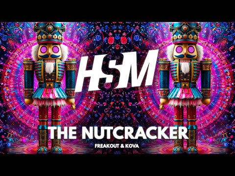 PSY-TRANCE 2026 ☣ THE NUTCRACKER - Dance Of The Sugar Plum Fairy (Freakout & Kova Remix)