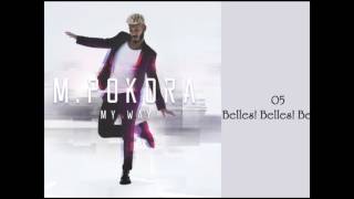 M Pokora (My Way) 05 - Belles! Belles! Belles!